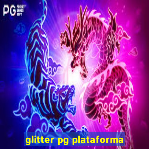 glitter pg plataforma